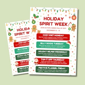 May include: Two festive posters with a holiday theme. The posters read "Holiday Spirit Week" and list daily themes like "Cozy Knit Monday" and "Silly Socks Tuesday." The design includes gingerbread men, stars, and holiday decorations.