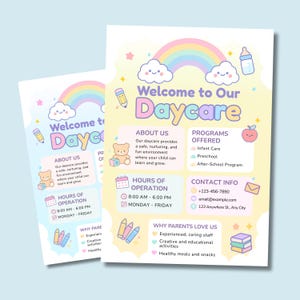 May include: Two flyers with a light blue background. The flyers say "Welcome to Our Daycare" with a rainbow and cartoon graphics. The flyers list programs offered, contact info, and why parents love the daycare.
