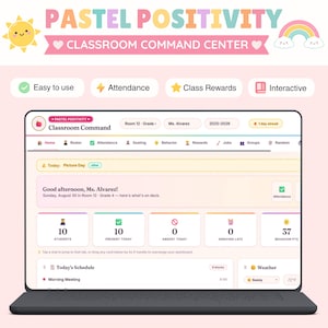 May include: A digital classroom management dashboard titled Pastel Positivity Classroom Command Center displayed on a laptop screen. The interface features tabs for attendance, behavior, and rewards, with sections for student stats, daily schedules, and weather.