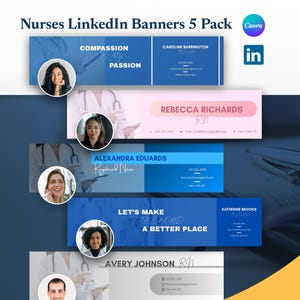 May include: A set of five LinkedIn banner templates for nurses. Each banner features a professional headshot, name, and contact information. The designs incorporate shades of blue, pink, and white, with text such as "Compassion is My Passion" and "Let's Make the World a Better Place."