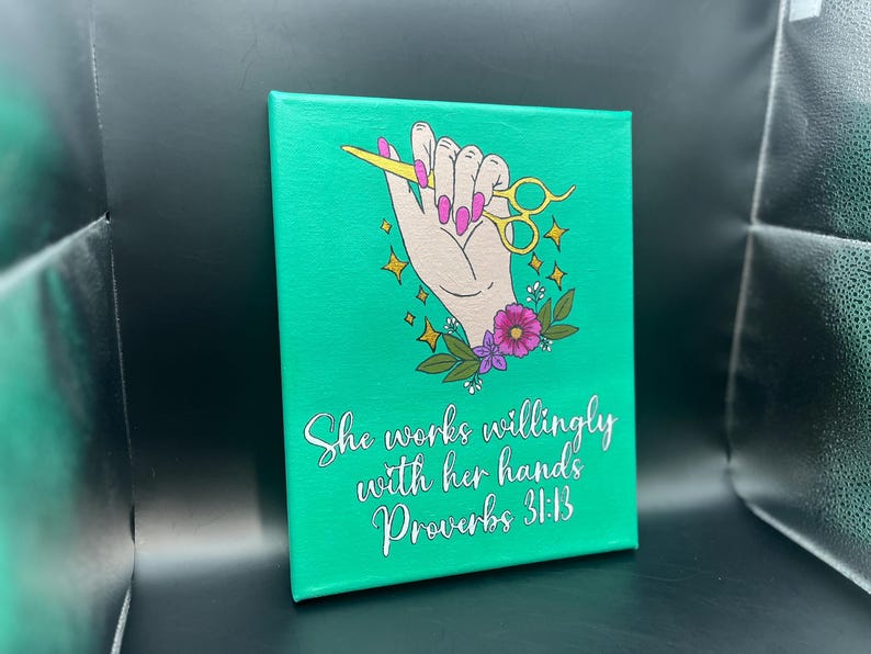 Hair Stylist Art | Proverbs 31 13 | Hand Painted Custom Canvas | Wall ...