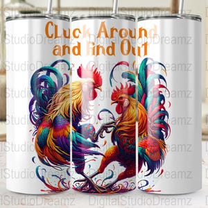 Colorful Rooster Digital Tumbler Wraps, Cluck Around and Find Out, 20oz Skinny Tumbler Designs, Commercial Use Sublimation