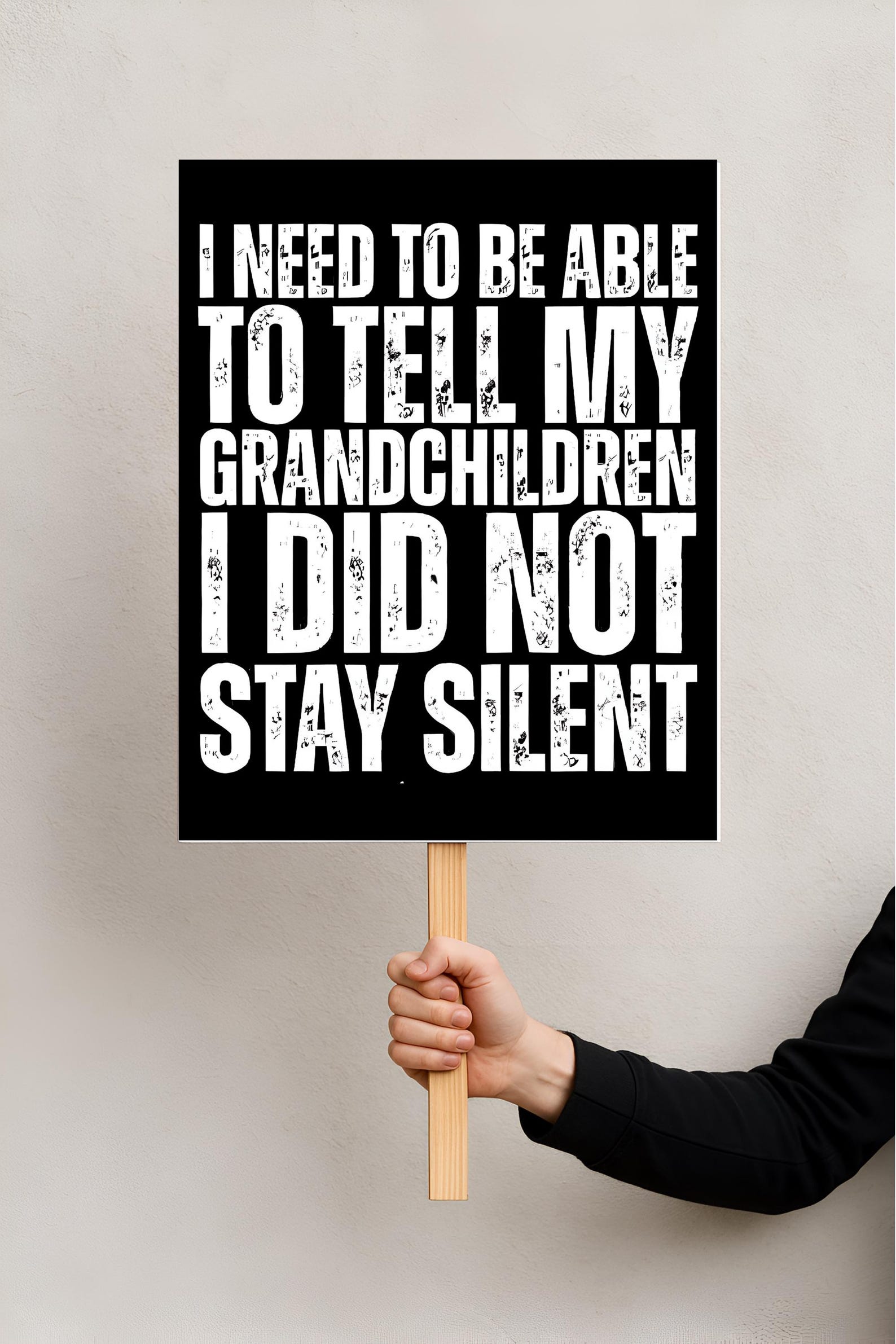 Weatherproofing Rally Posters I Did Not Stay Silent Protest Sign 18x24 With Stick, Weatherproof Rally ...