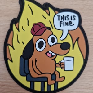 This is Fine Meme Morale Patch: PVC Velcro Gym Bag Accessory