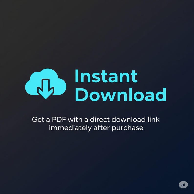 May include: A digital graphic with the words "Instant Download" in a teal font. A teal cloud icon with a downward arrow is on the left. The text below reads "Get a PDF with a direct download link immediately after purchase."