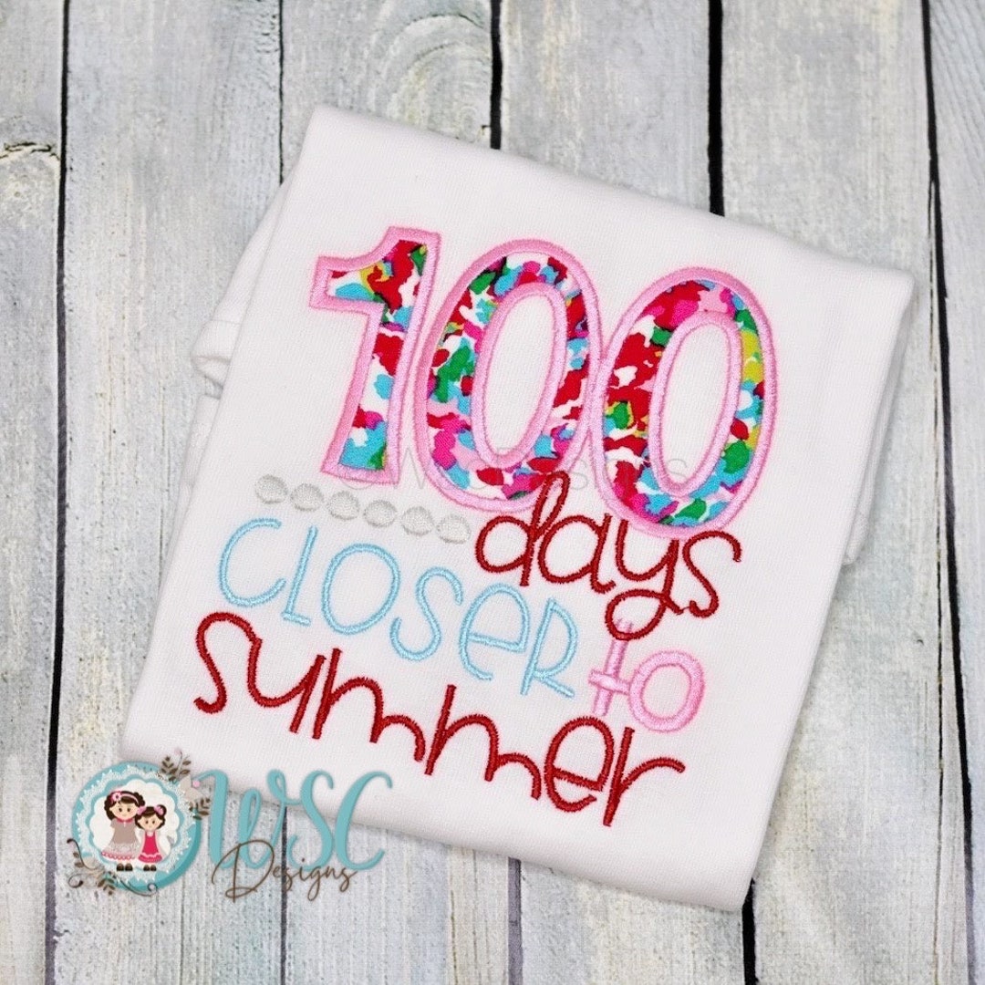 100 Days Closer to Summer Shirt, Baby Girl School Shirt, Toddler Girl