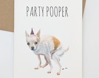 Party Pooper | Dog Lovers Birthday Card | Birthday Card for Dog Owners | Funny Painting Dog Greetings Card