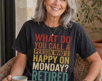 Happy Retirement Shirt, Funny Saying Grandpa Gift, Happy Grandma Shirt, Retirement Shirt, Retired Teacher, Gift For Retirement