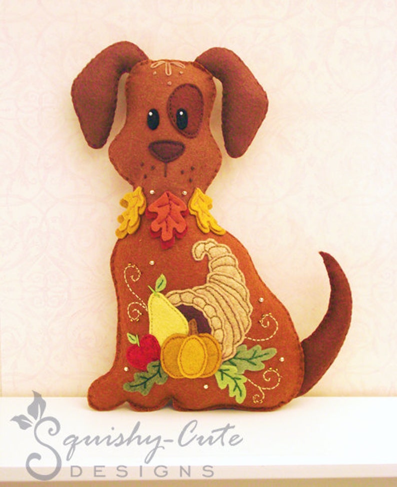 Dog Stuffed Animal Pattern Felt Plushie Sewing Pattern & Tutorial Harvest the Thanksgiving Dog Thanksgiving Embroidery Pattern PDF image 1