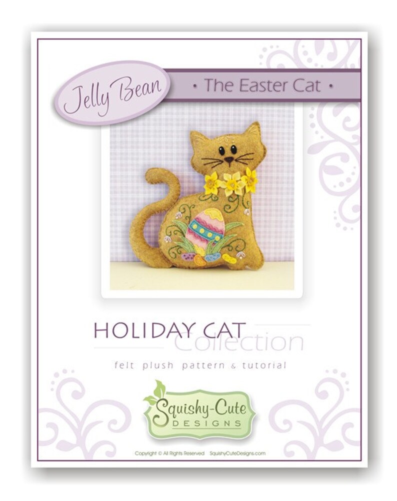 Cat Stuffed Animal Pattern Felt Plushie Sewing Pattern & Tutorial Jelly Bean the Easter Cat Embroidery Pattern PDF image 2