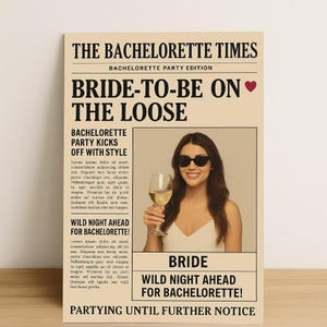 Custom Bachelorette Newspaper Poster – Funny Bride-To-Be Front Page, Bachelorette Party Decoration, Editable News Style Print