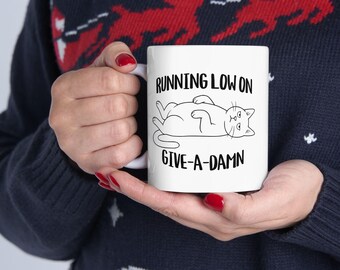 Funny Cat Mug, Sarcastic Gift for Pet Lovers