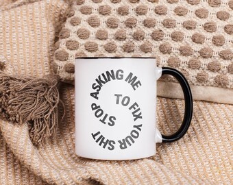 IT Professional Mug, Sarcastic Quote, Black Accent Coffee Cup (11oz)