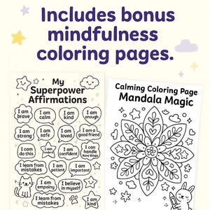 May include: Two coloring pages with the text "Includes bonus mindfulness coloring pages." One page features affirmations like "I am brave" and "I am kind." The other page is a mandala design with the text "Calming Coloring Page Mandala Magic."