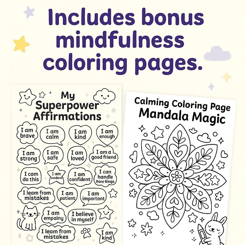 May include: Two coloring pages with the text "Includes bonus mindfulness coloring pages." One page features affirmations like "I am brave" and "I am kind." The other page is a mandala design with the text "Calming Coloring Page Mandala Magic."