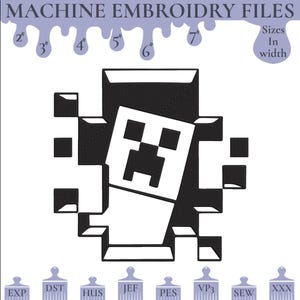 Könnte beinhalten: Schwarzweißes Pixelbild eines Minecraft Creeper-Gesichts. Das Bild ist von einem schwarzen Rahmen umgeben. Das Bild ist mit "MACHINE EMBROIDRY FILES" beschriftet und enthält Größen in Zoll von 2 bis 7. Das Bild enthält auch eine Liste von Stickdateiformaten: EXP, DST, HUS, JEF, PES, VP3, SEW und XXX. Der Text "(Wenn Sie ein anderes Format als die genannten benötigen, kontaktieren Sie uns bitte)" befindet sich am unteren Rand des Bildes.