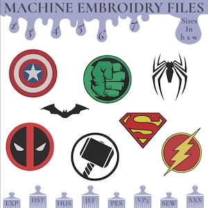 May include: Machine embroidery files of popular superhero logos, including Captain America, Hulk, Spiderman, Batman, Deadpool, Thor, Superman, and Flash. The files are available in various formats, including EXP, DST, HUS, JEF, PES, VP3, SEW, and XXX. Sizes are available in 2", 3", 4", 5", 6", and 7" inches.