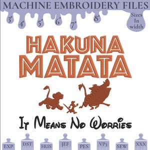 Animal Kingdom inspired Machine Embroidery Hakuna Matata, 6 Sizes, Instant Download