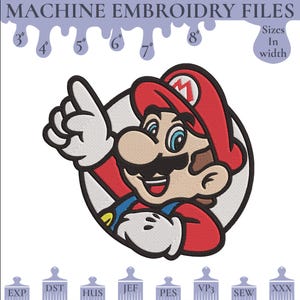 Puede incluir: Archivos de bordado a máquina con una imagen de dibujos animados de Mario con gorro y peto rojos, con tamaños que van de 7,6 a 20,3 cm de ancho. El diseño incluye varios formatos de archivo como EXP, DST, HUS, JEF, PES, VP3, SEW y XXX.