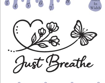 Just Breathe Machine Embroidery Design, Inspirational Quote Pattern Files, 6 Sizes, Instant Download