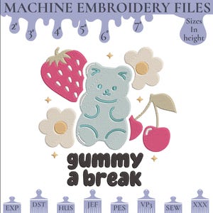 Gummy A Break, Colorful sweet bears made of jelly jam, digital machine Embroidery design, 6 Sizes, Instant Download