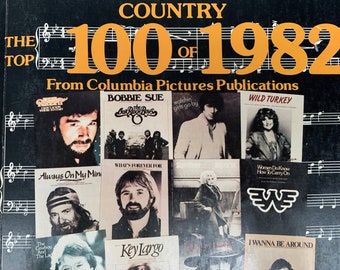 Music Book - Country The Top 100 of 1982 from Columbia Pictures Publications