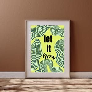 Poster motivazionale, Let It Flow - Arte murale moderna astratta - Stampa con citazione motivazionale - Design vivace giallo e blu - Decorazione per casa e ufficio