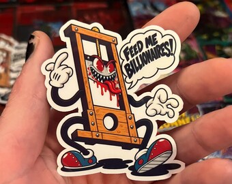 Choppy Guillotine Sticker: Feed Me Billionaires, 3 Inch Cartoon Satire