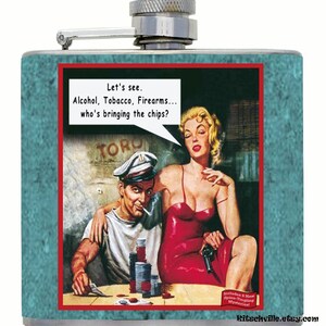 Funny Retro 1950s Pulp "Alcohol, Tobacco, Firearms" Flask Great for the party animal!