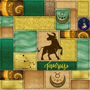 May include: A patchwork design featuring the Taurus zodiac sign. The image incorporates various textures and colours, including gold glitter, green, and tan. The word "Taurus" is written in a script font, and the bull symbol is prominently displayed.