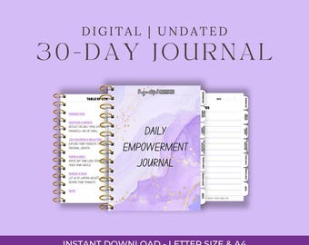 May include: A digital, undated 30-day journal with a purple and gold watercolor design. The journal is spiral-bound with gold rings and includes sections for daily empowerment, reflection, and goal setting. The text "Daily Empowerment Journal" is visible on the cover.