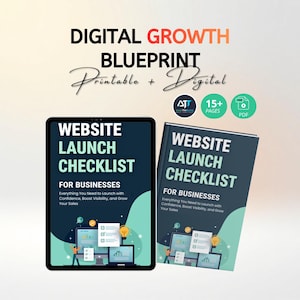 Può includere: Un modello di marketing digitale con il testo "DIGITAL GROWTH BLUEPRINT" e "WEBSITE LAUNCH CHECKLIST FOR BUSINESSES". L'immagine include un tablet e un libro, entrambi che mostrano l'elenco di controllo. L'immagine include anche il testo "Printable + Digital."