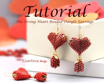 The Strong Heart Beaded Dangle Earrings Tutorial. Seed Bead pattern by Ezartesa