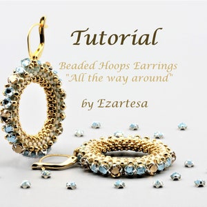 May include: Gold beaded hoop earrings with light blue and gold beads. The earrings are shown against a white background with the text "Tutorial Beaded Hoops Earrings "All the way around" by Ezartesa".