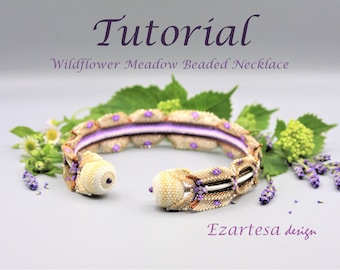 Wildflower Meadow Beaded Collar Style Necklace Tutorial, Pattern. Design by Ezartesa