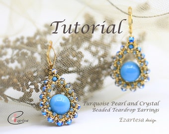 Beading Tutorial, Turquoise Pearl and Crystal Beaded Teardrop Earrings Pattern by Ezartesa