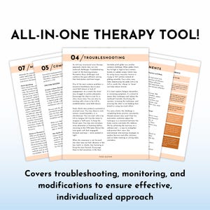 Op de afbeelding: Een stapel bedrukte pagina's met tekst, getiteld "ALL-IN-ONE THERAPY TOOL!". De pagina's behandelen probleemoplossing, monitoring en aanpassingen voor een individuele aanpak. De tekst bevat "TIPS FOR SUCCESS" en "TROUBLESHOOTING".