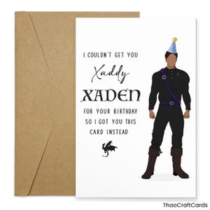 Xaddy Xaden Birthday Car, I Couldn&#39;t Get You Xaddy Xaden So I Got You This Card Instead, Fourth Wing Fan Gift