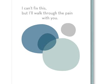 Can't Fix This Sympathy Card, Modern Thinking of You Card, Abstract Sympathy Card, Card for Friend, Ease the Pain Blank Greeting Card