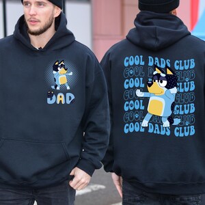 Bluey Bandit Cool Dads Club Sweatshirt, Bluey Dad Sweatshirt, Father&#39;s Day Sweatshirt, Bluey Dad Hoodie, Bandit Bluey Dad Shirt