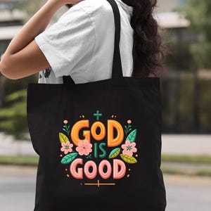 God is Good Tote Bag, Christian Bag, Christian Gifts Tote Bag, Churche Tote Bag, Faith Tote Bag, Gift For Christian Tote Bag