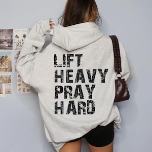 Lift Heavy Pray Hard Sweatshirt,Christ Gym Buddy HoodieChistian Mom Gift,Boho Christian Hoodie For Gym Lover, Gym Workout Sweatshirt,E84