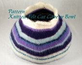 Knitted Felt Pattern for Cat Cave - Pet Bed or Storage Bowl PDF Pattern