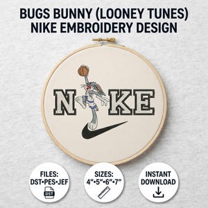 May include: A circular wooden embroidery hoop containing a fabric panel with a Bugs Bunny and Nike logo embroidery design. The text reads BUGS BUNNY (LOONEY TUNES) NIKE EMBROIDERY DESIGN, FILES: DST•PES•JEF, SIZES: 4"•5"•6"•7", INSTANT DOWNLOAD.
