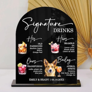 Signature Drinks Sign, Signature Cocktail Sign, Wedding Bar Menu Sign, His Hers and Dog Signature Cocktail Sign, Custom Acrylic Wedding Sign