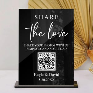 Share the Love QR Code Sign, Wedding Photo Sign, Capture the Love Sign, Scannable Photo Sharing Sign, Modern Wedding Reception Table Sign