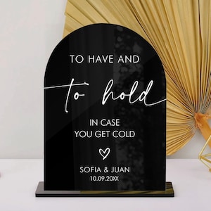 Minimalist Wedding Blanket Sign, To Have and to Hold in Case You Get Cold, Modern Wedding Decor, Arch Wedding Signage