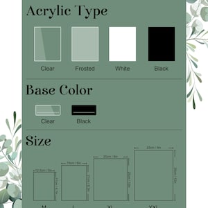 May include: A chart showing different acrylic types, base colors, and sizes for custom acrylic signs. The acrylic types are clear, frosted, white, and black. The base colors are clear and black. The sizes are 12.5 cm (5 in), 15 cm (6 in), 20 cm (8 in), 23 cm (9 in), and 30 cm (12 in).