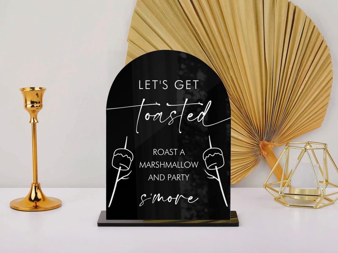 Toast Signs Let's Get Toasted Sign, Marshmallow and Party S'more Sign, Roast a ...