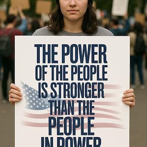 PRINTABLE, Anti-Trump Protest Poster Sign For March, The Power of The People, Digital Download, Political Activist Rally Sign